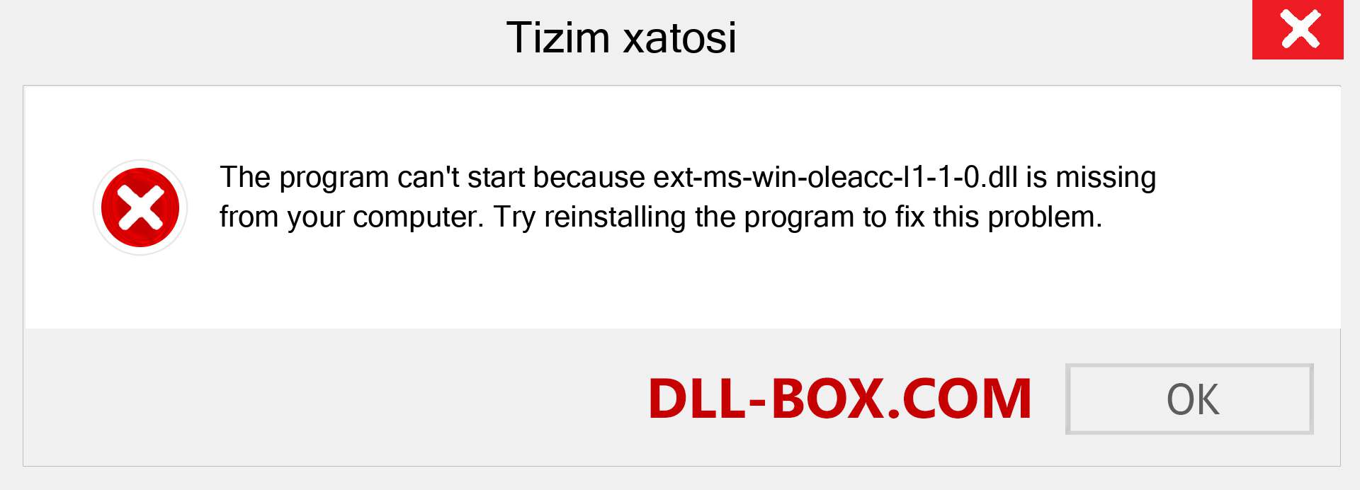 ext-ms-win-oleacc-l1-1-0.dll fayli yo'qolganmi?. Windows 7, 8, 10 uchun yuklab olish - Windowsda ext-ms-win-oleacc-l1-1-0 dll etishmayotgan xatoni tuzating, rasmlar, rasmlar